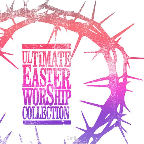 Ultimate easter worship coll