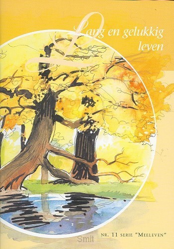 Lang en gelukkig leven