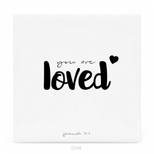 Jeremiah 31:3 you are loved