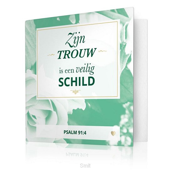 Zijn trouw is een veilig schild