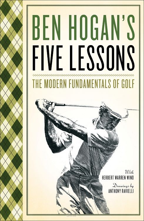 Ben Hogan's Five Lessons