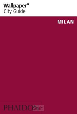 Wallpaper* City Guide Milan