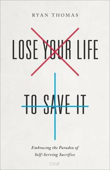 Lose your life to save it