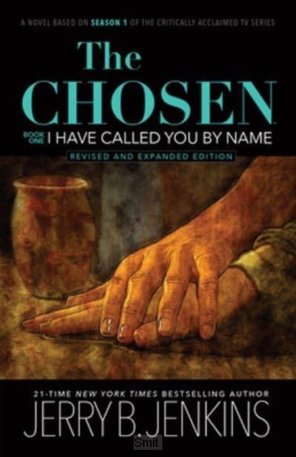 The Chosen: I Have Called You by Name