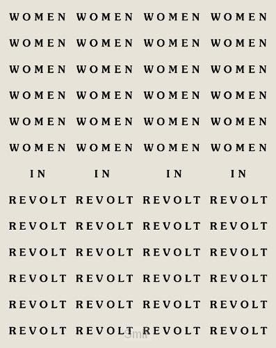 Women in Revolt!