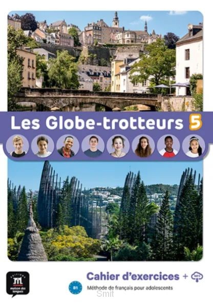 Les Globe-trotteurs 5 - Cahier d'exercices