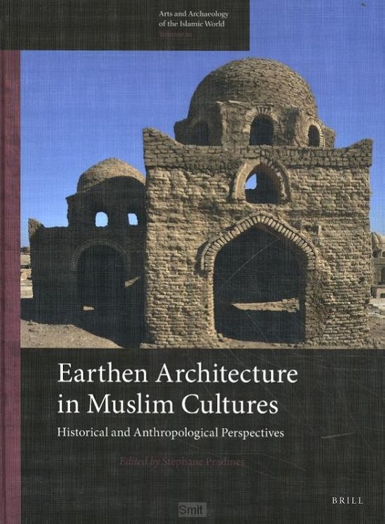 Earthen Architecture in Muslim Cultures