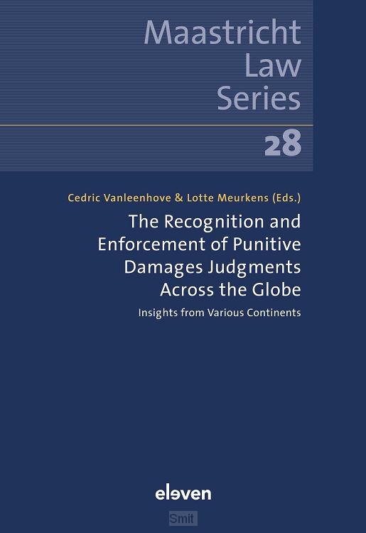 The Recognition and Enforcement of Punitive Damages Judgments Across the Globe