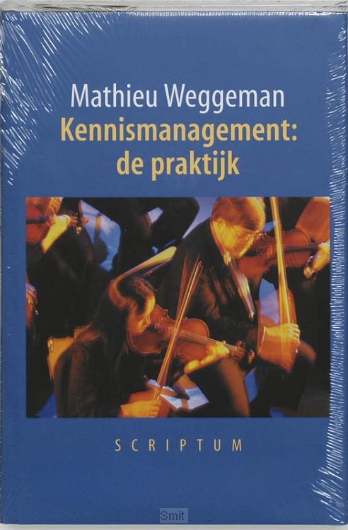 Kennismanagement: de praktijk
