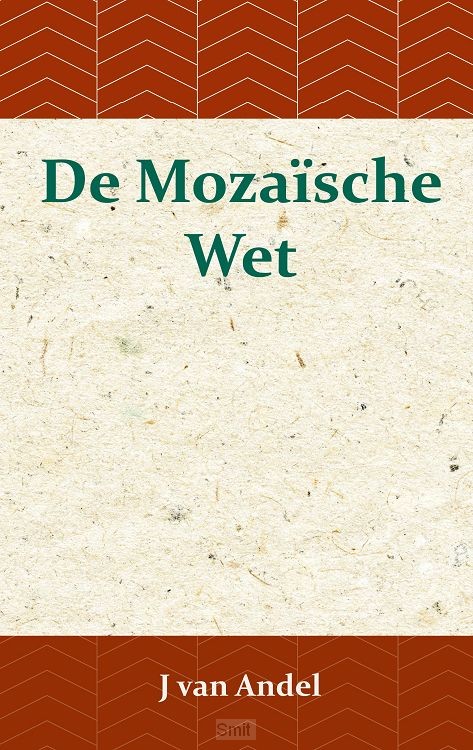 De Mozaische Wet