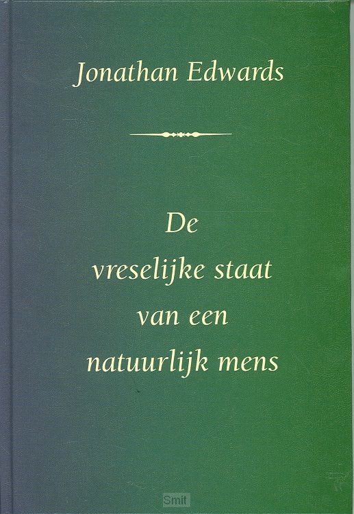 Vreselijke staat van een natuurlijk mens