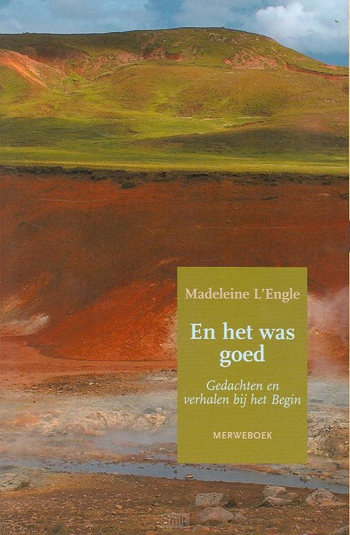 En het was goed