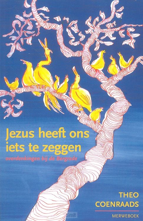 Jezus heeft ons iets te zeggen bergrede