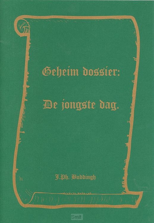 Geheim dossier over de jongste dag