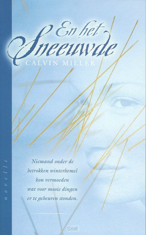 En het sneeuwde