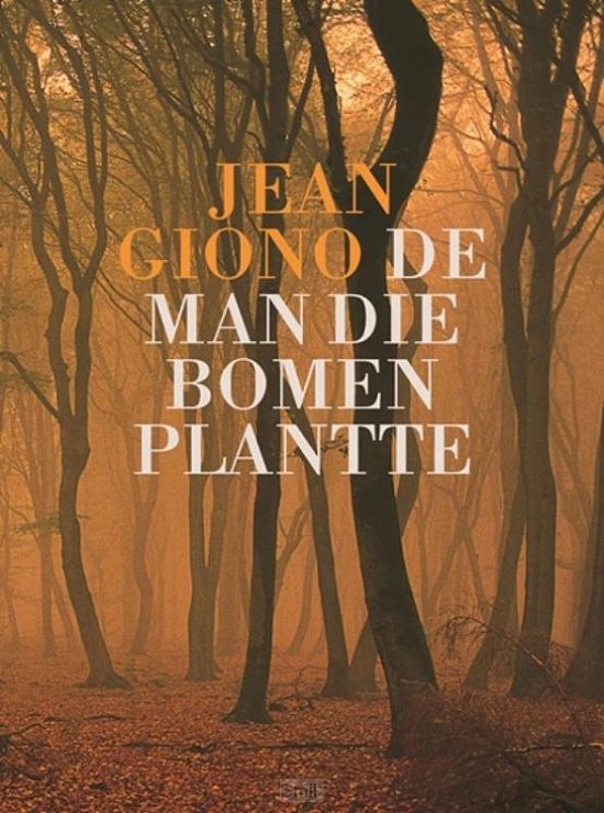 De man die bomen plantte