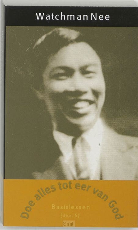 Basislessen 5 doe alles tot eer van God