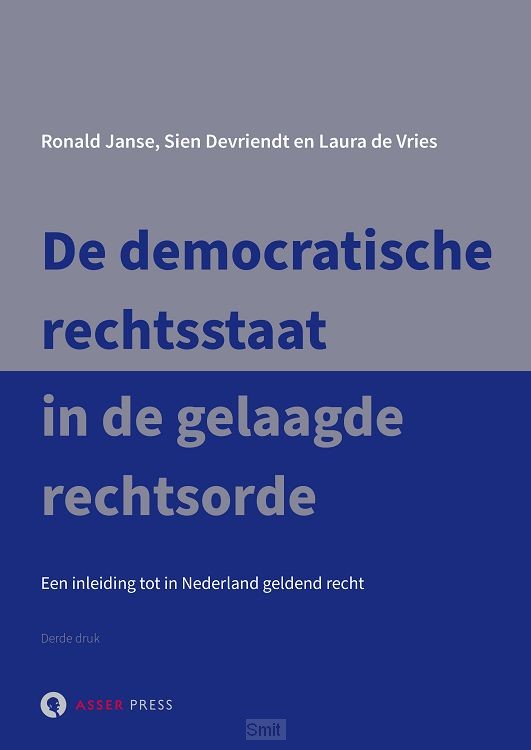 De democratische rechtsstaat in de gelaagde rechtsorde