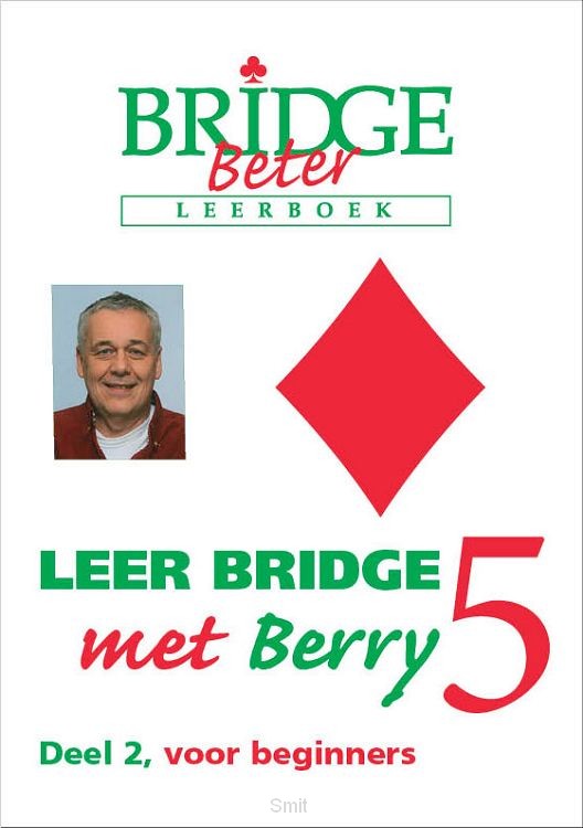 Leer bridge met Berry 5 / deel 2
