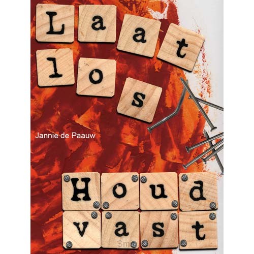 Laat los, houd vast [+!+]