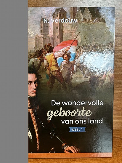 Wondervolle geboorte van ons land dl.1