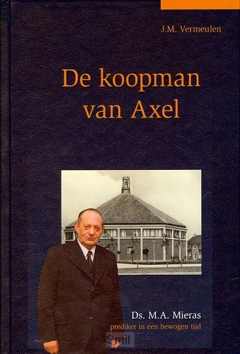 Koopman van Axel - Ds. M.A. Mieras