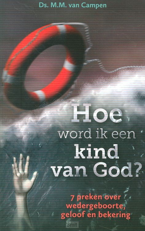 Hoe word ik een kind van God?