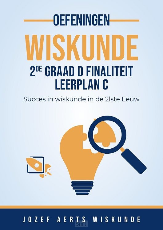 Wiskunde Oefeningen voor 2de Graad D Finaliteit Leerplan C in Vlaanderen
