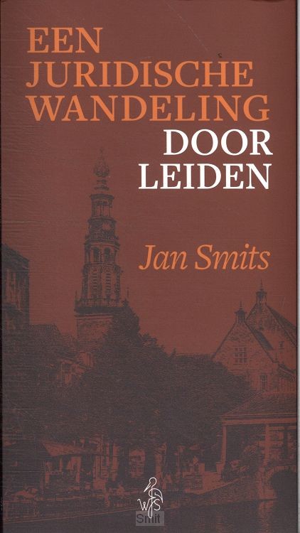 Een juridische wandeling door Leiden