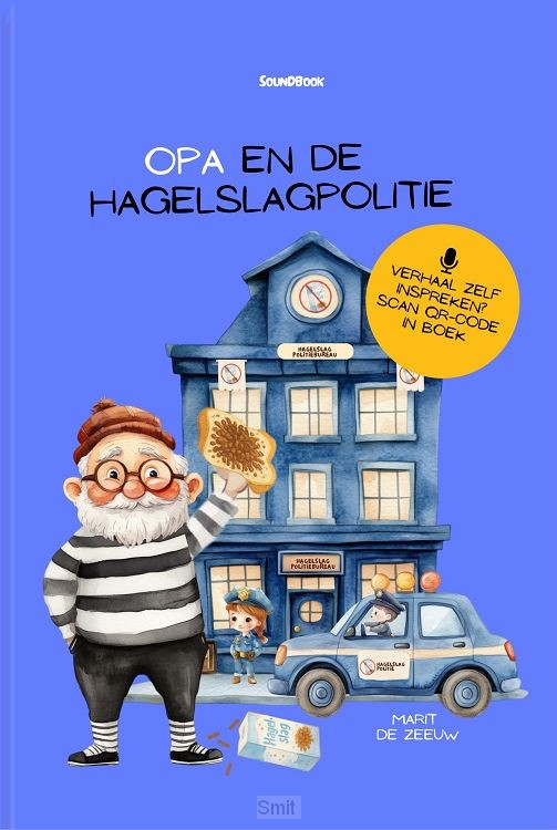 Opa en de Hagelslagpolitie