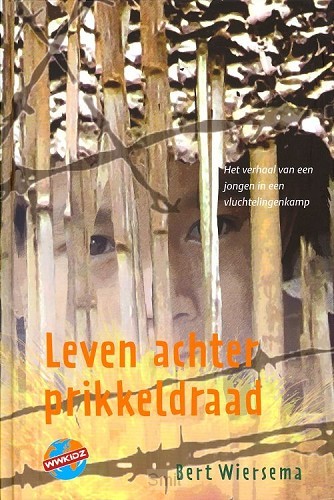 Leven achter prikkeldraad