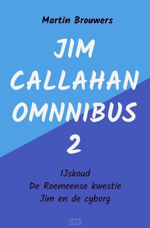 Jim Callahan omnibus 2 / Avonturen 3