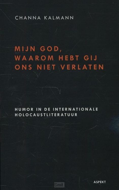 Mijn God, waarom hebt Gij ons niet verlaten