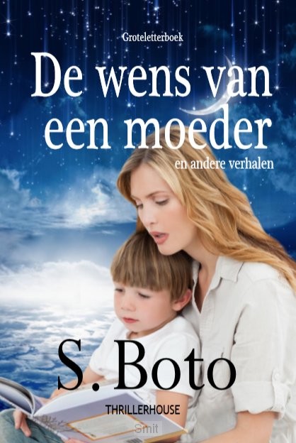 De wens van een moeder - Groteletterboek