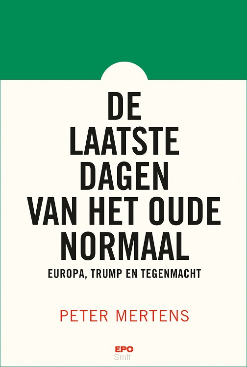 De laatste dagen van het oude normaal