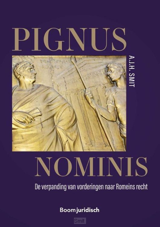 Pignus nominis. De verpanding van vorderingen naar Romeins recht.