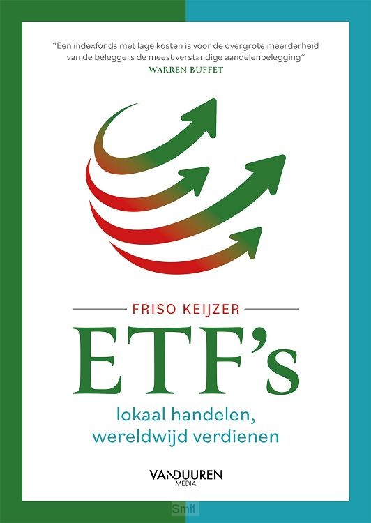 ETF's: lokaal handelen, wereldwijd verdienen