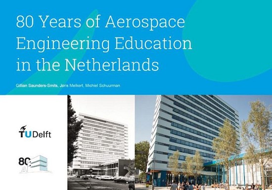 80 Years of Aerospace Engineering Education in the Netherlands