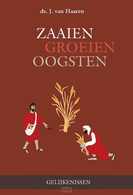 Zaaien - groeien - oogsten
