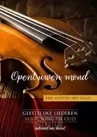Opent uwen mond 1