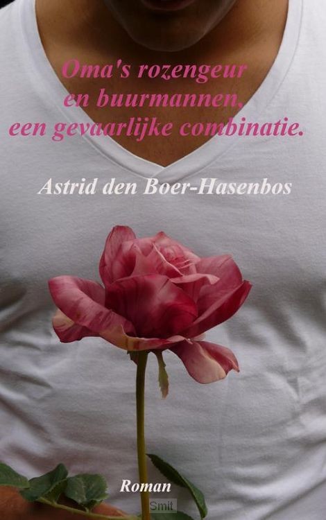 Oma's rozengeur en buurmannen.