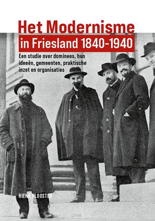 Het Modernisme in Friesland 1840-1940