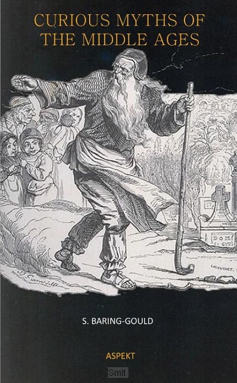 Curious Myths of the Middle Ages