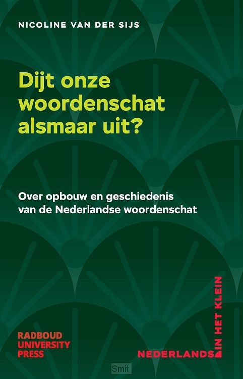 Dijt onze woordenschat alsmaar uit?