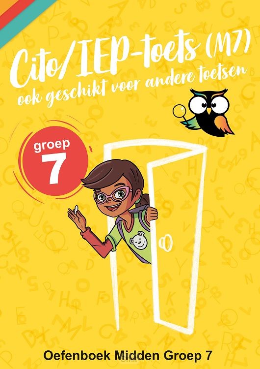 Midden Groep 7 (M7) / CITO/IEP-toets / Oefenboek