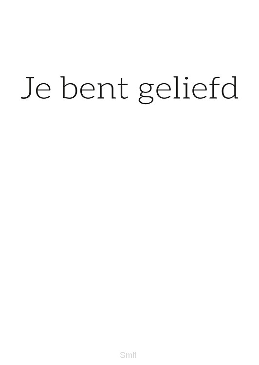 Je bent geliefd