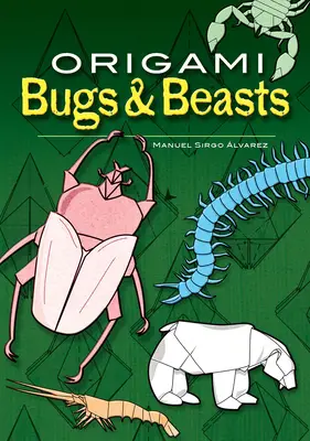 Origami Bugs and Beasts