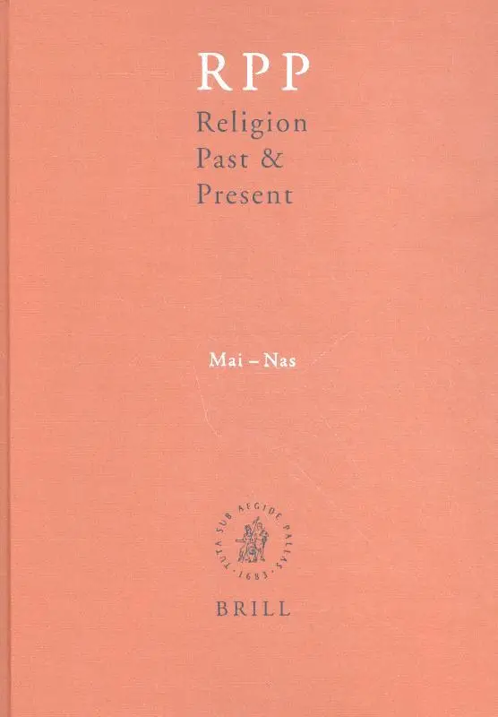 Religion Past and Present / Volume 8 (Mai-Nas)