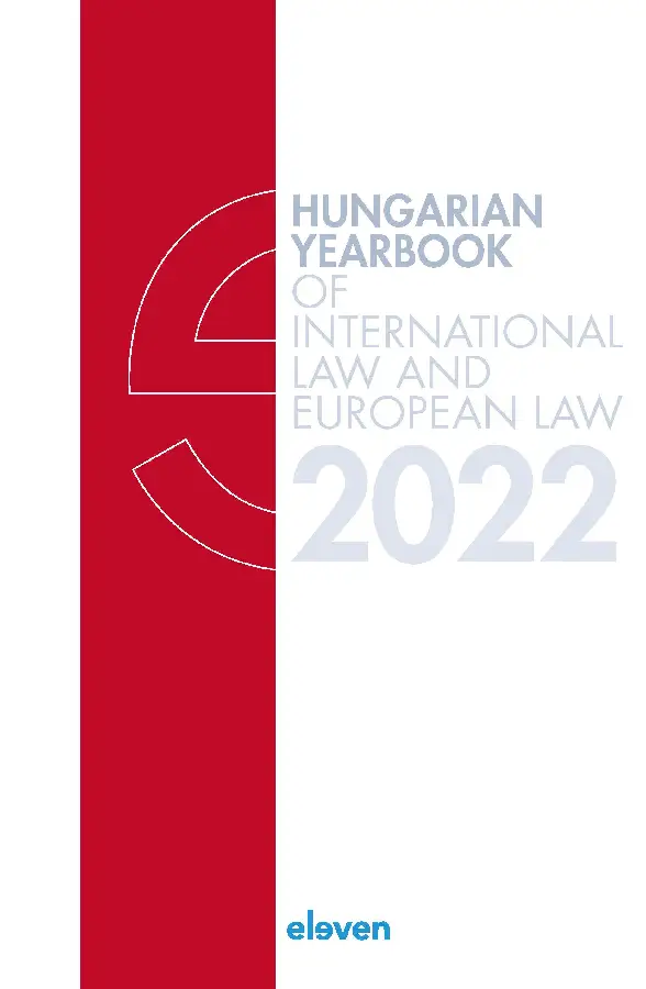 Hungarian Yearbook of International Law and European Law 2022