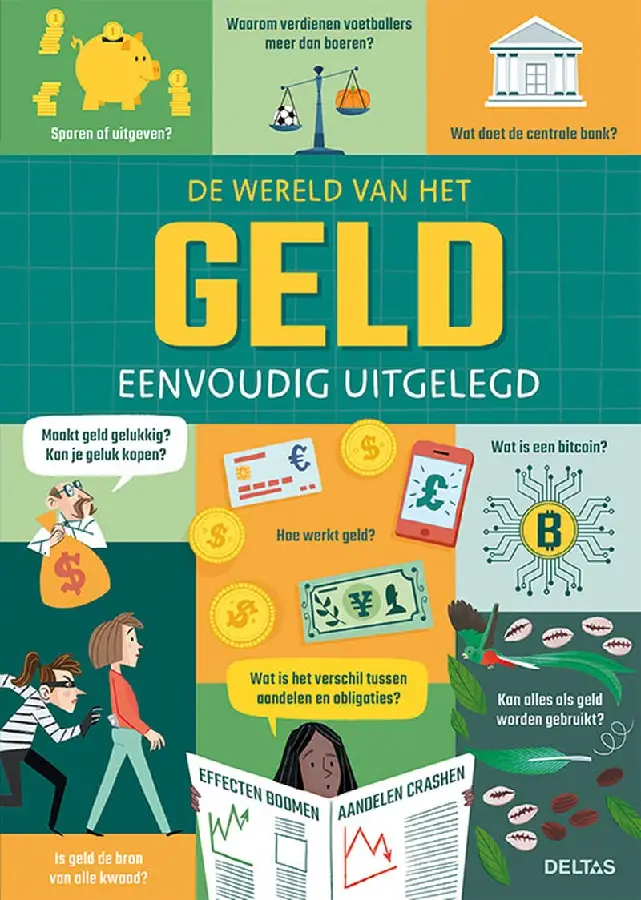 De wereld van het geld eenvoudig uitgelegd